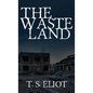 The Waste Land: The Original 1922 Edition - Hardcover