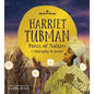 Harriet Tubman, Force of Nature: A Biography in Poems - Hardcover
