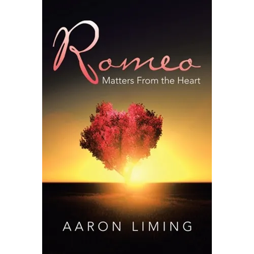 Romeo: Matters from the Heart - Paperback