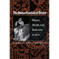 The Domestication of Desire: Women, Wealth, and Modernity in Java - Paperback