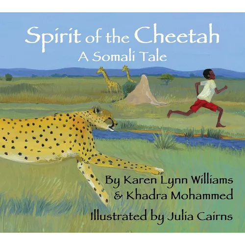 Spirit of the Cheetah: A Somali Tale - Hardcover