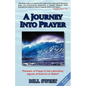 A Journey Into Prayer - Paperback