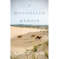 A Mongolian Memoir - Paperback