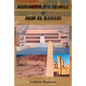 Hatshepsut's Temple at Deir el Bahari - Paperback
