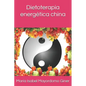 Dietoterapia energética china - Paperback