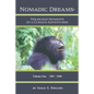 Nomadic Dreams: Treasured Moments of a Curious Adventurer - Paperback