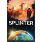 Splinter - Paperback