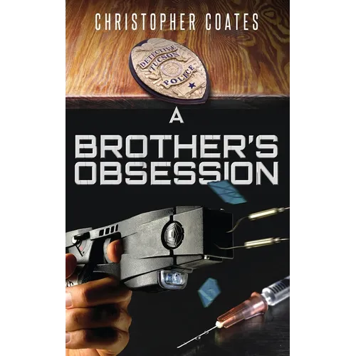 A Brother's Obsession - Hardcover