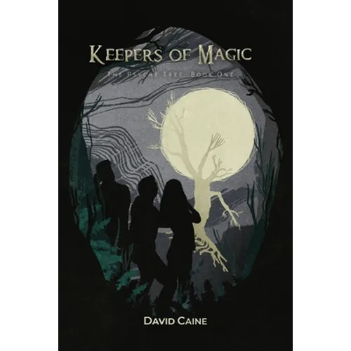 Keepers of Magic: The Psyche Tree: Book One - Paperback