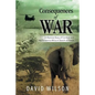 Consequences of War: A Warriors Story of Combat and His Escape to Africa in Search of Peace - Paperback