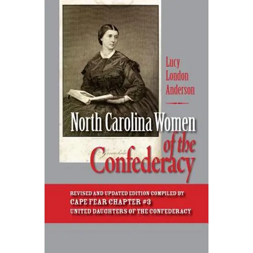 North Carolina Women of the Confederacy - Paperback