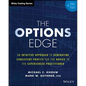 The Options Edge: An Intuitive Approach to Generating Consistent Profits for the Novice to the Experienced Practitioner - Paperback