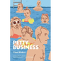 Petty Business - Paperback