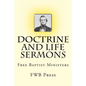 Doctrine and Life Sermons: Free Baptist Ministers - Paperback