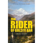 THE RIDER OF GOLDEN BAR (A Western Adventure) - Paperback