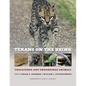 Texans on the Brink: Threatened and Endangered Animals - Hardcover