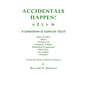 ACCIDENTALS HAPPEN! A Compilation of Scales for Cello in Three Octaves: Major & Minor, Modes, Dominant 7th, Pentatonic & Ethnic, Diminished & Augmente - Paperback