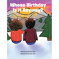Whose Birthday Is It Anyway? - Hardcover