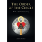 The Order of the Circle: Book 1 Gabrielle's Story - Paperback