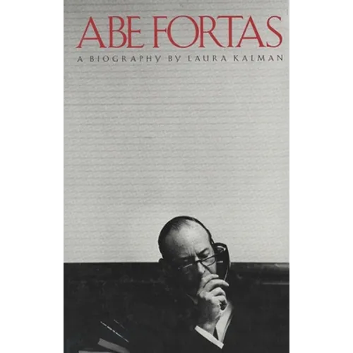 Abe Fortas: A Biography - Paperback