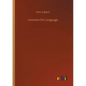 Lectures On Lenguage - Paperback
