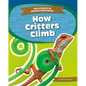 How Critters Climb - Library Binding