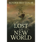 Lost in the New World - Paperback