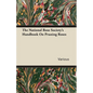 The National Rose Society's Handbook on Pruning Roses - Paperback