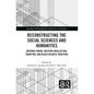 Reconstructing the Social Sciences and Humanities: Anténor Firmin, Western Intellectual Tradition, and Black Atlantic Tradition - Paperback