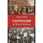 Capitalism: A Short History - Paperback