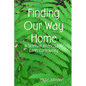 Finding Our Way Home - Paperback