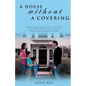 A House Without a Covering - Paperback