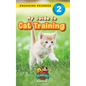My Guide to Cat Training: Speak to Your Pet (Engaging Readers, Level 2) - Hardcover