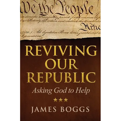 Reviving Our Republic: Asking God to Help - Paperback