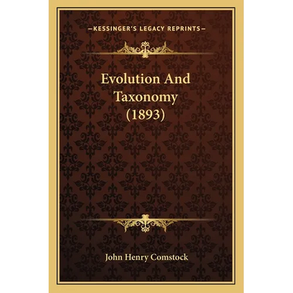 Evolution And Taxonomy (1893) - Paperback