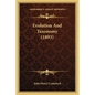 Evolution And Taxonomy (1893) - Paperback