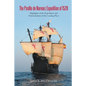 The Pánfilo de Narváez Expedition of 1528: Highlights of the Expedition and Determination of the Landing Place - Paperback