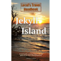 Local's Travel Handbook: Jekyll Island - Paperback