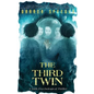 The Third Twin: A Dark Psychological Thriller - Paperback