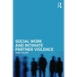 Social Work and Intimate Partner Violence - Paperback