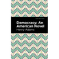 Democracy: An American Novel - Hardcover