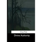 Divine Authority - Paperback