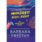 Moonlight Feels Right - Hardcover