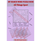 My Search Word Puzzle Book: All Things Sport - Paperback