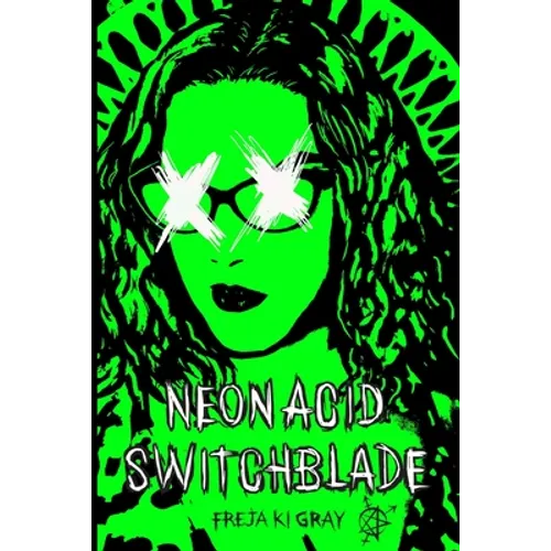 Neon Acid Switchblade - Paperback