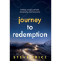 Journey to Redemption: Building a Legacy of Faith, Discipleship, and Generosity - Hardcover