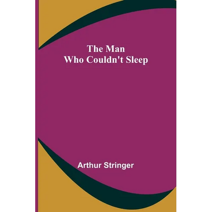 The Man Who Couldn't Sleep - Paperback