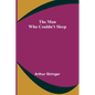 The Man Who Couldn't Sleep - Paperback