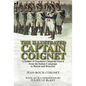 The Illustrated Captain Coignet: A Soldier of Napoleon's Imperial Guard from the Italian Campaign to Russia and Waterloo - Hardcover