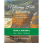 Nurturing Faith Commentary, Year A, Volume 2: Lectionary Resources for Preaching and Teaching-Lent, Easter, Pentecost - Paperback